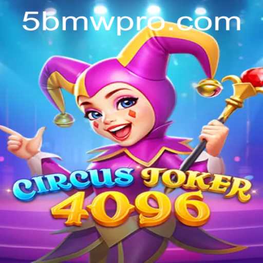 Explore the Magical World of CircusJoker4096